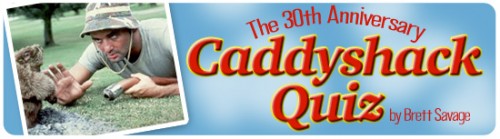 quiz_head_caddyshack