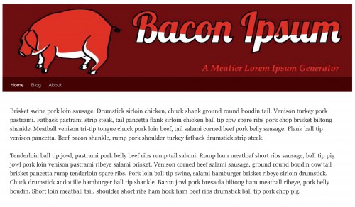 Bacon Ipsum | A Meatier Lorem Ipsum Generator