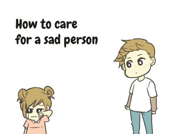 How To Care For A Sad Person Neatorama